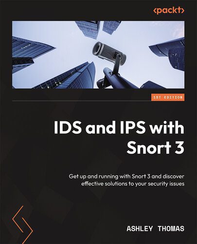 خرید و دانلود نسخه کامل کتاب IDS and IPS with Snort 3: Get up and running with Snort 3 and discover effective solutions to your security issues_6867d143311d7.jpeg خرید و دانلود نسخه کامل کتاب IDS and IPS with Snort 3: Get up and running with Snort 3 and discover effective solutions to your security issues