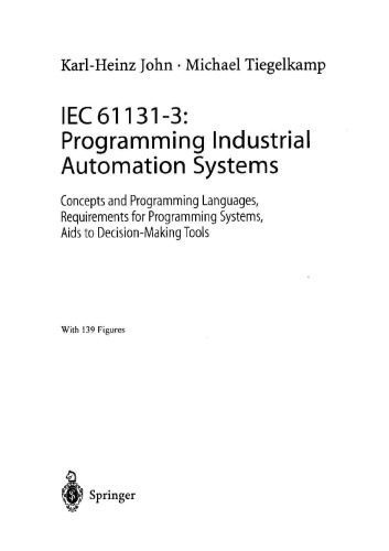 خرید و دانلود نسخه کامل کتاب Iec 61131-3 Programming Industrial Automation Systems_68720fd6e77e9.jpeg خرید و دانلود نسخه کامل کتاب Iec 61131-3 Programming Industrial Automation Systems