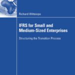 خرید و دانلود نسخه کامل کتاب IFRS for Small and Medium-Sized Enterprises: Structuring the Transition Process