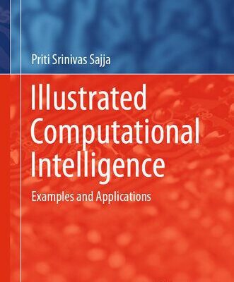 خرید و دانلود نسخه کامل کتاب Illustrated Computational Intelligence: Examples and Applications