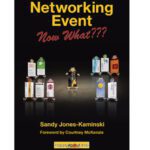 خرید و دانلود نسخه کامل کتاب I’m at a Networking Event–Now What???: A Guide to Getting the Most Out of Any Networking Event