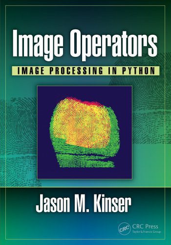 خرید و دانلود نسخه کامل کتاب Image Operators: Image Processing in Python_6865b7f18a2e5.jpeg خرید و دانلود نسخه کامل کتاب Image Operators: Image Processing in Python