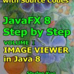 خرید و دانلود نسخه کامل کتاب IMAGE VIEWER in Java 8: JavaFX 8 Tutorial