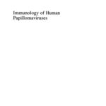 خرید و دانلود نسخه کامل کتاب Immunology of Human Papillomaviruses