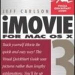 خرید و دانلود نسخه کامل کتاب iMovie 3 for MAC OS X: Visual QuickStart Guide