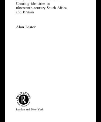 خرید و دانلود نسخه کامل کتاب Imperial Networks: Creating Identities in Nineteenth Century South Africa and Britain
