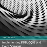 خرید و دانلود نسخه کامل کتاب Implementing DDD, CQRS and Event Sourcing