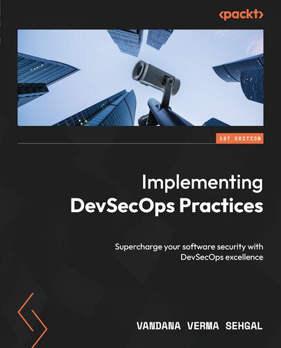 خرید و دانلود نسخه کامل کتاب Implementing DevSecOps Practices: Supercharge your software security with DevSecOps excellence_6867e80fce9d2.jpeg خرید و دانلود نسخه کامل کتاب Implementing DevSecOps Practices: Supercharge your software security with DevSecOps excellence
