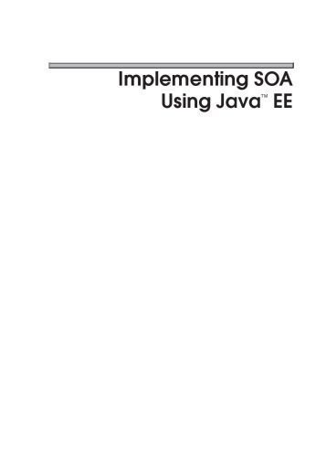 خرید و دانلود نسخه کامل کتاب Implementing SOA Using Java EE_68691af85d31f.jpeg خرید و دانلود نسخه کامل کتاب Implementing SOA Using Java EE