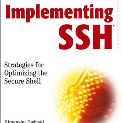 خرید و دانلود نسخه کامل کتاب Implementing SSH Strategies for Optimizing the Secure Shell