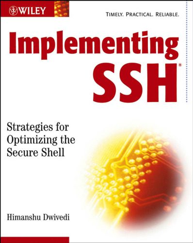خرید و دانلود نسخه کامل کتاب Implementing SSH Strategies for Optimizing the Secure Shell_686cd95f0e462.jpeg خرید و دانلود نسخه کامل کتاب Implementing SSH Strategies for Optimizing the Secure Shell