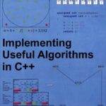 خرید و دانلود نسخه کامل کتاب Implementing Useful Algorithms in C++