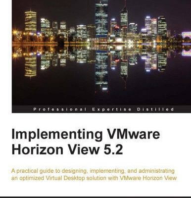 خرید و دانلود نسخه کامل کتاب Implementing VMware Horizon View 5.2