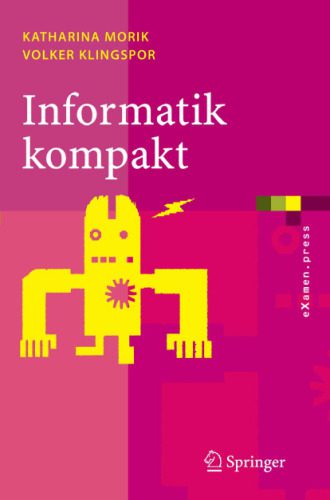 خرید و دانلود نسخه کامل کتاب Informatik kompakt: Eine grundlegende Einfuhrung mit Java_68776a7aba4df.jpeg خرید و دانلود نسخه کامل کتاب Informatik kompakt: Eine grundlegende Einfuhrung mit Java