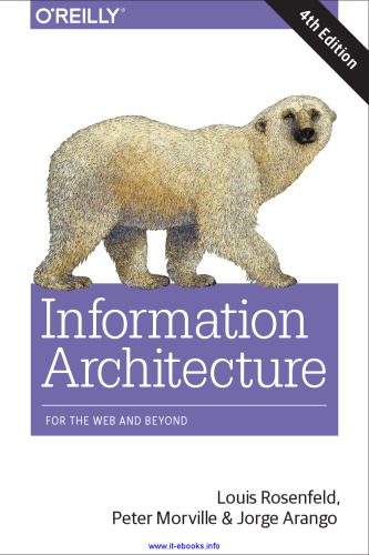خرید و دانلود نسخه کامل کتاب Information Architecture, 4th Edition: For the Web and Beyond_6868e4f6dda9b.jpeg خرید و دانلود نسخه کامل کتاب Information Architecture, 4th Edition: For the Web and Beyond