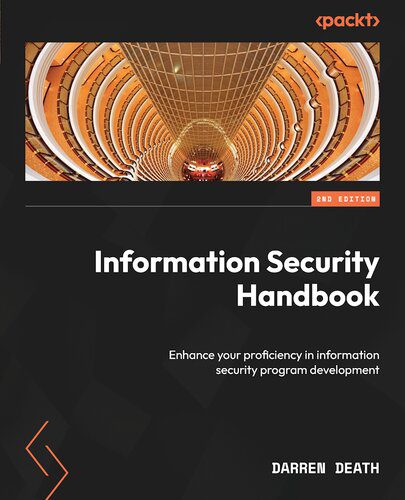 خرید و دانلود نسخه کامل کتاب Information Security Handbook: Enhance your proficiency in information security program development_6867e88c6e160.jpeg خرید و دانلود نسخه کامل کتاب Information Security Handbook: Enhance your proficiency in information security program development