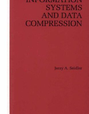 خرید و دانلود نسخه کامل کتاب Information systems and data compression