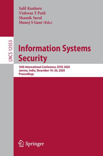 خرید و دانلود نسخه کامل کتاب Information Systems Security: 16th International Conference, ICISS 2020, Jammu, India, December 16–20, 2020, Proceedings_68680a6a8c3ff.jpeg خرید و دانلود نسخه کامل کتاب Information Systems Security: 16th International Conference, ICISS 2020, Jammu, India, December 16–20, 2020, Proceedings