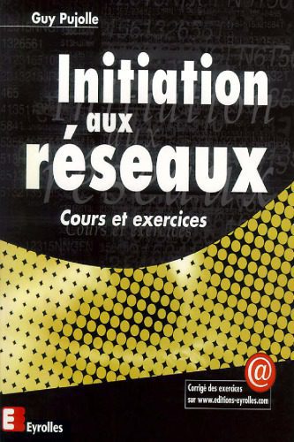 خرید و دانلود نسخه کامل کتاب Initiation aux réseaux : cours et exercices_6881dd78a2d37.jpeg خرید و دانلود نسخه کامل کتاب Initiation aux réseaux : cours et exercices
