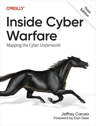 خرید و دانلود نسخه کامل کتاب Inside Cyber Warfare: Mapping the Cyber Underworld, 3rd Edition_6867d19573418.jpeg خرید و دانلود نسخه کامل کتاب Inside Cyber Warfare: Mapping the Cyber Underworld, 3rd Edition