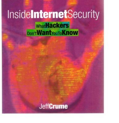 خرید و دانلود نسخه کامل کتاب Inside Internet Security: What Hackers Don’t Want You To Know