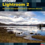خرید و دانلود نسخه کامل کتاب Inside Lightroom 2: The serious photographer’s guide to Lightroom efficiency