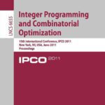 خرید و دانلود نسخه کامل کتاب Integer Programming and Combinatoral Optimization: 15th International Conference, IPCO 2011, New York, NY, USA, June 15-17, 2011. Proceedings