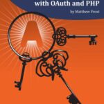 خرید و دانلود نسخه کامل کتاب Integrating Web Services with OAuth and PHP