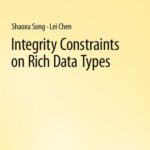 خرید و دانلود نسخه کامل کتاب Integrity Constraints on Rich Data Types