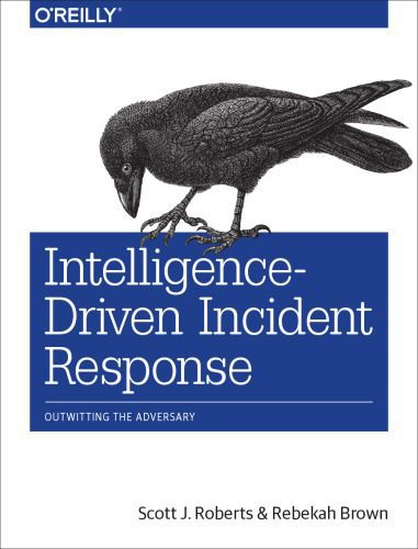 خرید و دانلود نسخه کامل کتاب Intelligence-Driven Incident Response: Outwitting the Adversary_6868365435dcd.jpeg خرید و دانلود نسخه کامل کتاب Intelligence-Driven Incident Response: Outwitting the Adversary