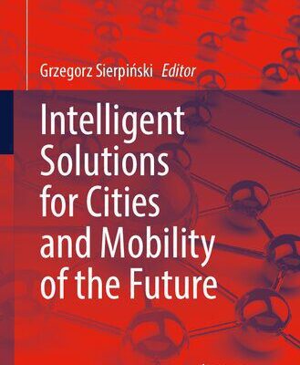 خرید و دانلود نسخه کامل کتاب Intelligent Solutions for Cities and Mobility of the Future