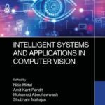 خرید و دانلود نسخه کامل کتاب Intelligent Systems and Applications in Computer Vision