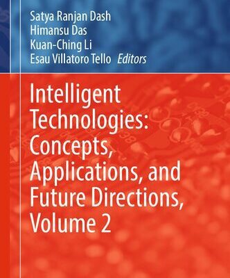 خرید و دانلود نسخه کامل کتاب Intelligent Technologies: Concepts, Applications, and Future Directions