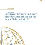 خرید و دانلود نسخه کامل کتاب Intelligente Grenzen und interoperable Datenbanken für die innere Sicherheit der EU : Umsetzungsrisiken und rechtsstaatliche Anforderungen