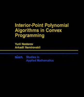 خرید و دانلود نسخه کامل کتاب Interior-Point Polynomial Algorithms in Convex Programming
