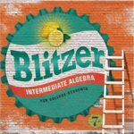 خرید و دانلود نسخه کامل کتاب Intermediate Algebra for College Students (7th Edition) BY Blitzer -  Pdf