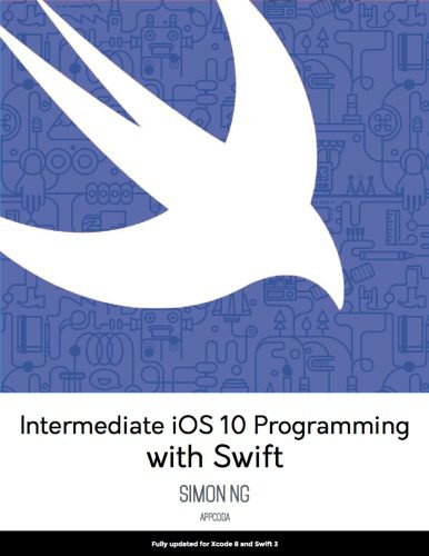 خرید و دانلود نسخه کامل کتاب Intermediate iOS 10 Programming with Swift_687113862c172.jpeg خرید و دانلود نسخه کامل کتاب Intermediate iOS 10 Programming with Swift