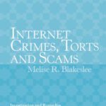خرید و دانلود نسخه کامل کتاب Internet Crimes, Torts and Scams: Investigation and Remedies