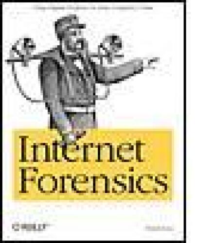خرید و دانلود نسخه کامل کتاب Internet Forensics_6883a820425c7.jpeg خرید و دانلود نسخه کامل کتاب Internet Forensics