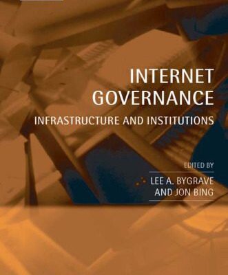 خرید و دانلود نسخه کامل کتاب Internet governance: infrastructure and institutions