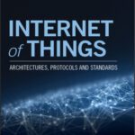 خرید و دانلود نسخه کامل کتاب Internet of Things: Architectures, Protocols and Standards