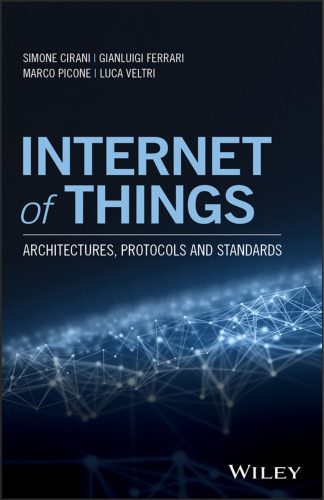 خرید و دانلود نسخه کامل کتاب Internet of Things: Architectures, Protocols and Standards_68846e6142db5.jpeg خرید و دانلود نسخه کامل کتاب Internet of Things: Architectures, Protocols and Standards