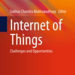 خرید و دانلود نسخه کامل کتاب Internet of Things: Challenges and Opportunities