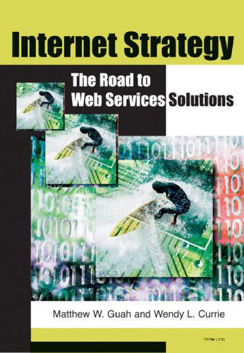 خرید و دانلود نسخه کامل کتاب Internet strategy: the road to web services solutions_68849e1bbbb04.jpeg خرید و دانلود نسخه کامل کتاب Internet strategy: the road to web services solutions