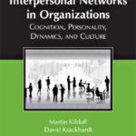 خرید و دانلود نسخه کامل کتاب Interpersonal Networks in Organizations: Cognition, Personality, Dynamics, and Culture (Structural Analysis in the Social Sciences)