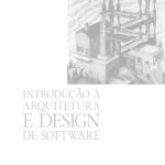 خرید و دانلود نسخه کامل کتاب Introdução À Arquitetura De Design De Software. Uma Introdução À Plataforma Java