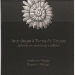 خرید و دانلود نسخه کامل کتاب Introdução à teoria de grupos: aplicada em moléculas e sólidos