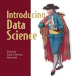 خرید و دانلود نسخه کامل کتاب Introducing Data Science: Big Data, Machine Learning, and More, using Python Tools