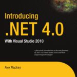 خرید و دانلود نسخه کامل کتاب Introducing .NET 4.0: with Visual Studio 2010