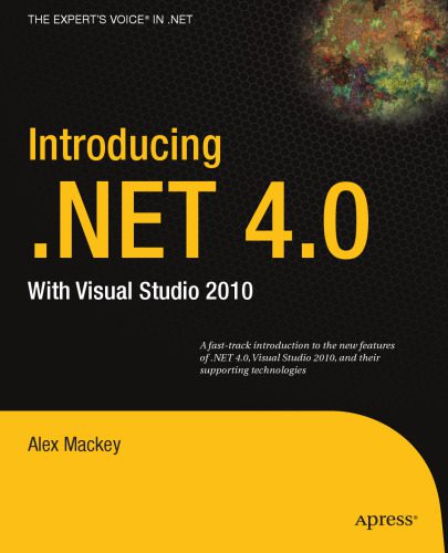خرید و دانلود نسخه کامل کتاب Introducing .NET 4.0: with Visual Studio 2010_68769618e333e.jpeg خرید و دانلود نسخه کامل کتاب Introducing .NET 4.0: with Visual Studio 2010